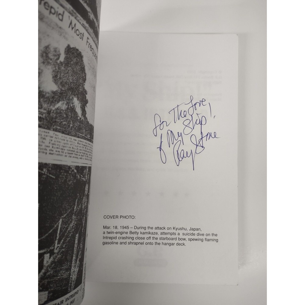 My Ship!: The USS Intrepid by Raymond T. Stone Radarman 2/c 1943-1945 SIGNED